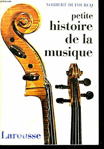 Petite Histoire De La Musique