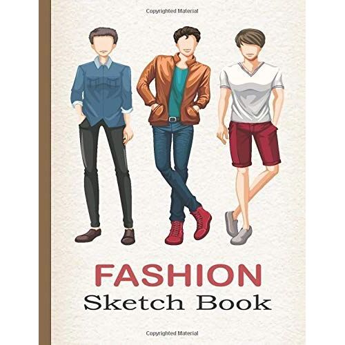 Fashion Sketchbook Male Figure Template: Professional Figure Templates For Fashion Designers (Drawing Books, Fashion Books, Fashion Design Books, Fashion Sketchbooks)