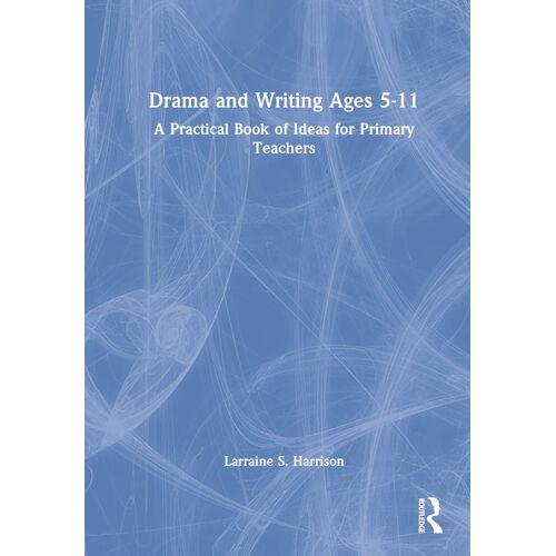 Drama And Writing Ages 5-11