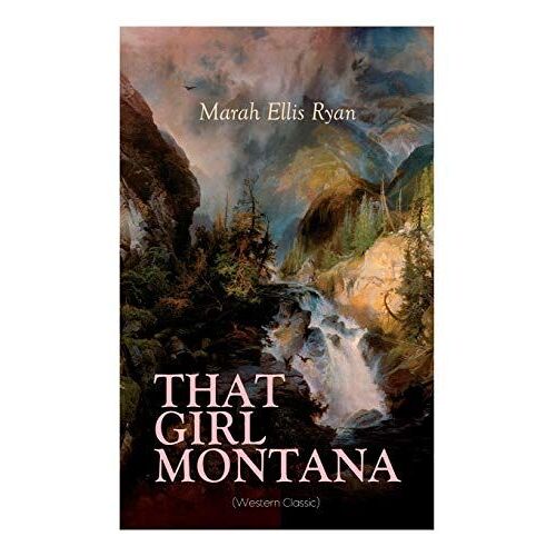 That Girl Montana (Western Classic)