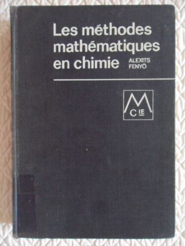Les Méthodes Mathématiques En Chimie (Traduction Par Pascal Deschamps)