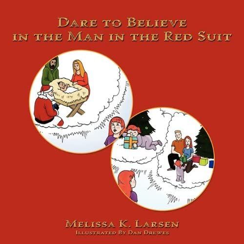 Dare To Believe In The Man In The Red Suit