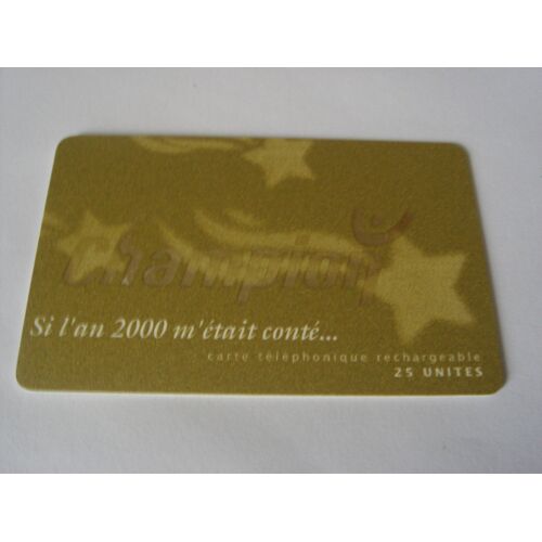 Carte Prépayée - Champion - Si L An 2000 M Etait Conté... - Carte Téléphonique Rechargeable - 25 U 
