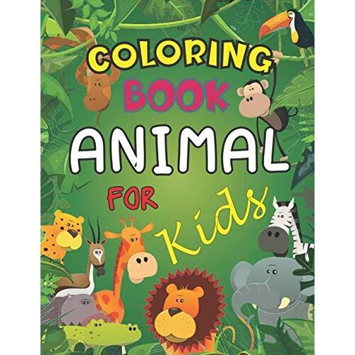 Animal Coloring Book For Kids: Valentine's Day Animal Themed Coloring Pages For Children Toddlers And Preschoolers Cute Book For Boys And Girls