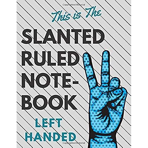 Slanted Ruled Notebook: Caligraphy Kits For Beginners, Left Handed Writing, Journal Left Handed, Handwriting Left Handed, Handwriting For Lefties, Leftie, Left Handed Composition Notebooks (110 Pages,