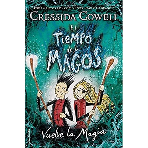 Vuelve La Magia / Twice Magic (Tiempo De Los Magos / The Wizards Of Once)