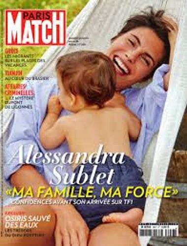 Paris Match 3457 : Alessandra Sublet, Ma Famille, Ma Force