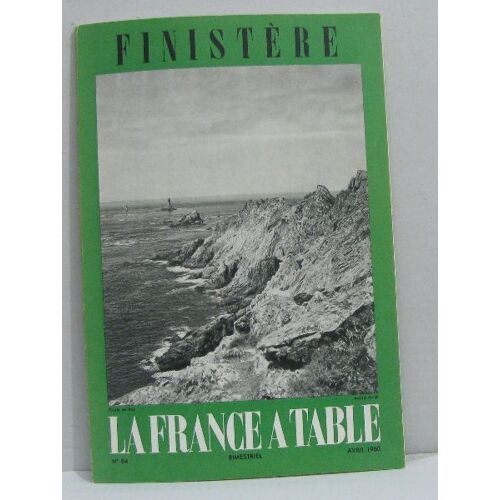 Finistère -La France À Table N°84