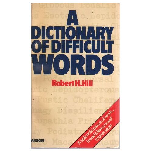 A Dictionary Of Difficult Words