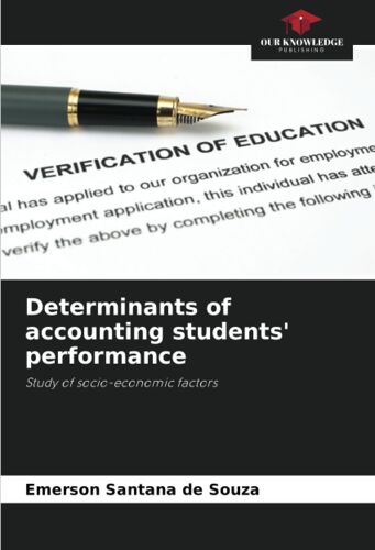 Determinants Of Accounting Students' Performance
