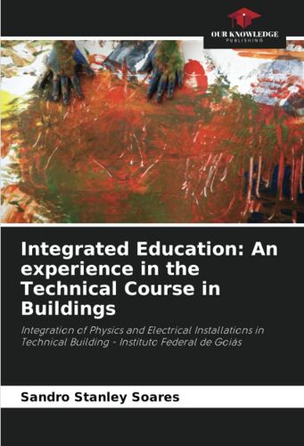 Integrated Education: An Experience In The Technical Course In Buildings