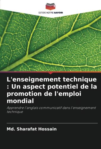 L'enseignement Technique : Un Aspect Potentiel De La Promotion De L'emploi Mondial