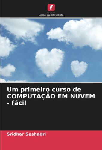 Um Primeiro Curso De Computação Em Nuvem - Fácil
