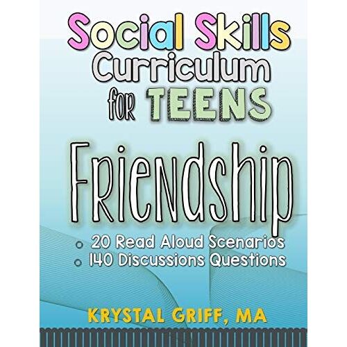 Social Skills For Teens: Friendship Skills