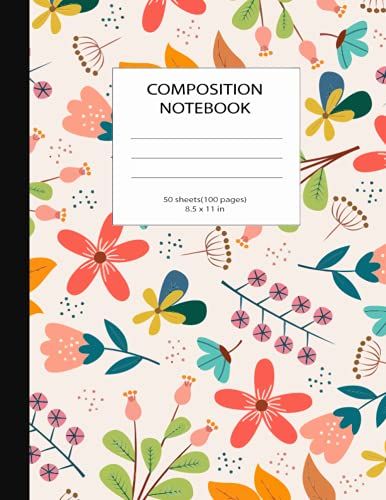 Composition Notebook Vintage Flowers: Flowers Cover Wide Ruled Lined Paper Notebook Journal For Kids Girls Teens Students For Back To School And Home College Writing Notes Paperback, 8.5 X 11 Inches