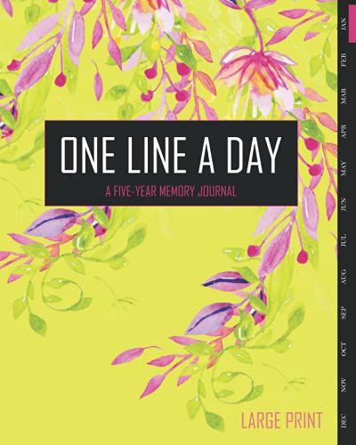 One Line A Day Large Print: A Five-Year Memory Journal With Month Tabs, Size 8x10 Inches, 378 Pages : Cute Flower Garden Cover 3