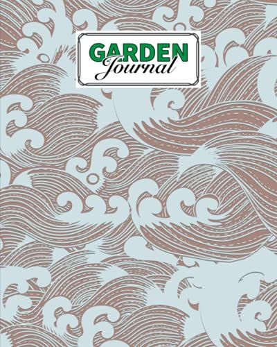 Garden Journal: Premium Sea Waves Cover Garden Journal, A Place To Organize, Plan, Record, And Dream About Your Vegetable Garden, 120 Pages, Size 8" X 10" By Reinhardt Graf