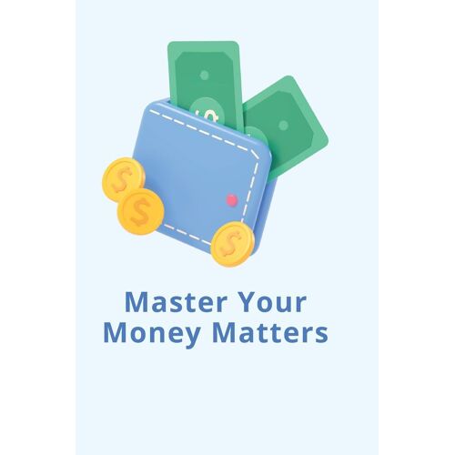 Master Your Money Matters