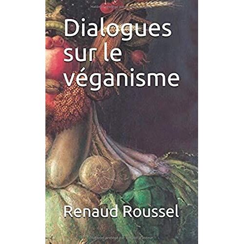 Dialogues Sur Le Véganisme