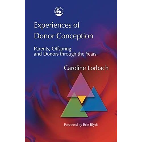 Experiences Of Donor Conception