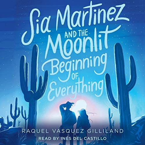 Sia Martinez And The Moonlit Beginning Of Everything