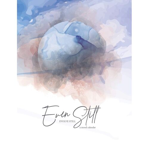 Even Still, Evolve Still