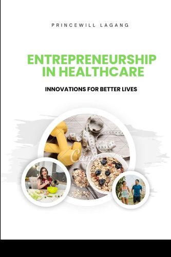 Entrepreneurship In Healthcare