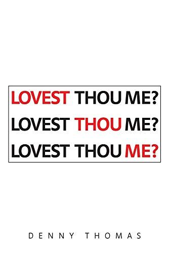 Lovest Thou Me?