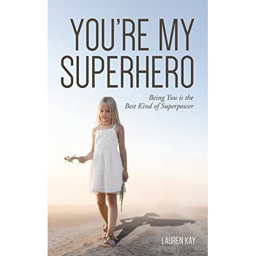 You're My Superhero