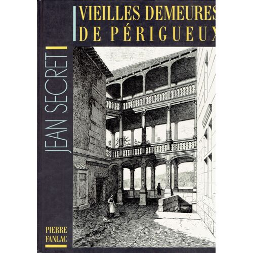 Vieilles Demeures De Périgueux