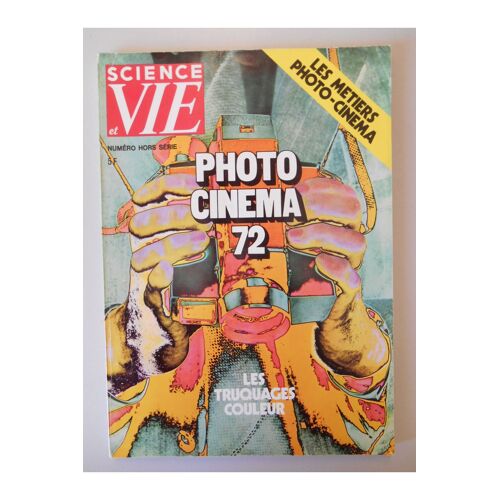 Science Et Vie Hors Série Photo Cinéma 1972 / Collectif / Réf20767