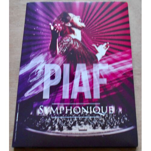 Piaf Symphonique - Enregistré En Live A L'opéra De Nice En Juin 2019