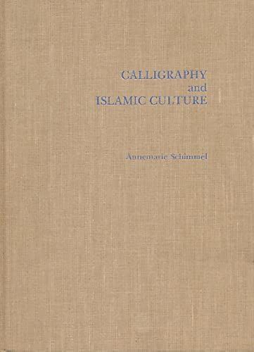 Calligraphy And Islamic Culture