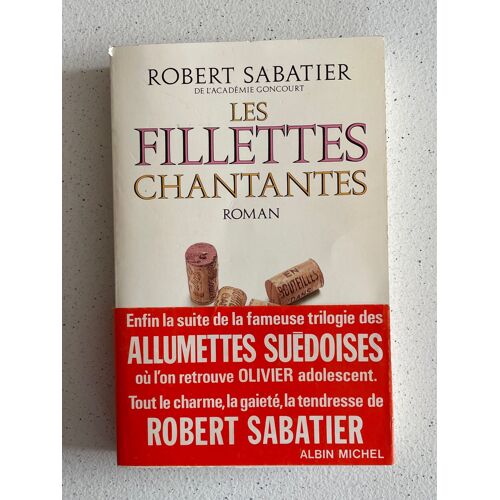 Robert Sabatier - Les Fillettes Chantantes 
