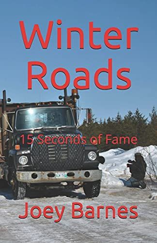 Winter Roads: 15 Seconds Of Fame