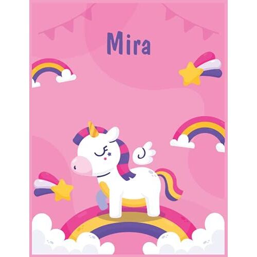 Mira: Unicorn Notebook Personal Name Wide Lined Rule Paper | Notebook The Notebook For Writing Journal Or Diary Women & Girls - Gift For Birthday, For Student | 162 Pages Size 8.5x11inch