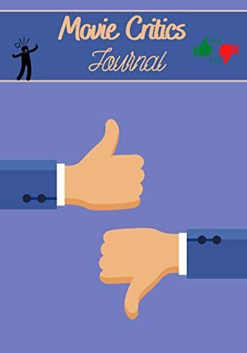 Movie Critics Journal: Movie Critics Journal | 7x10" Format | 150 Pages To Complete | Ideal Gift For Movie Critics