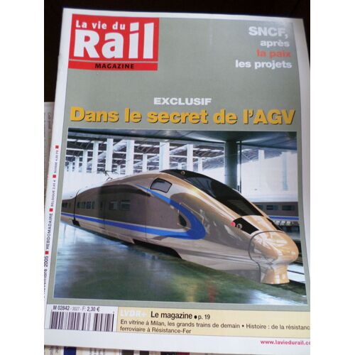 La Vie Du Rail - Dans Le Secret De L'agv N 3027 