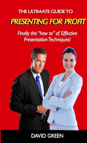 The Ultimate Guide To Presenting For Profit