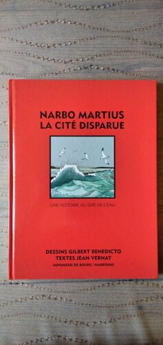 Narbo Martius , La Cité Disparue ( Une Histoire Au Gré De L'eau )