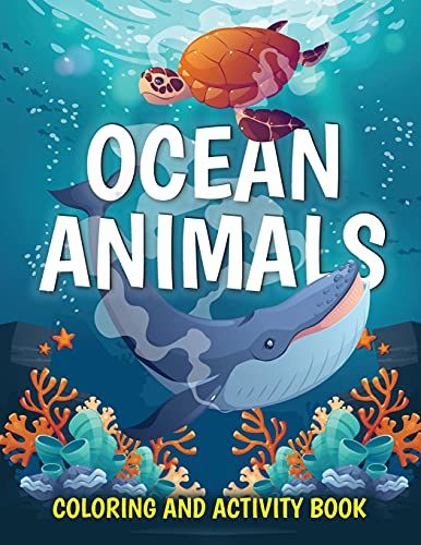 Ocean Animals Coloring And Activity Book