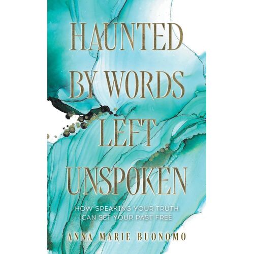 Haunted By Words Left Unspoken