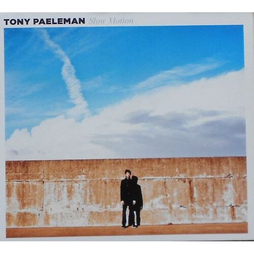 Tony Paeleman Slow Motion '2013)