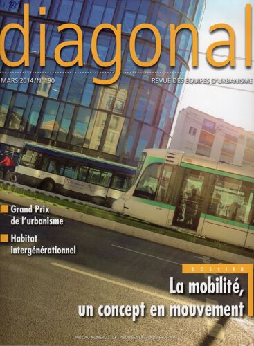 Diagonal N° 190, Mars 2014 : La Mobilité, Un Concept En Mouvement 