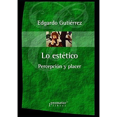 Lo Estã©Tico: Percepciã³N Y Placer