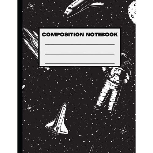 Composition Notebook: Astronaut Rocket Space Wide Ruled Paper Journal. 8.5 X 11, 100 Pages, Great For Kids, Teens, Students And Adults. Perfect For School.