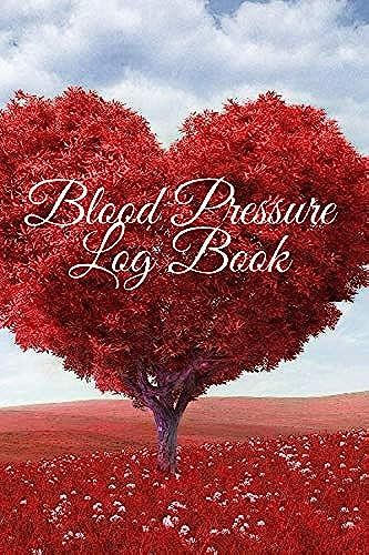 Blood Pressure Log Book: Blood Pressure Journal Log Book, Monitor Blood Pressure Levels (6-X-9-No-Bleed-100-Pages)