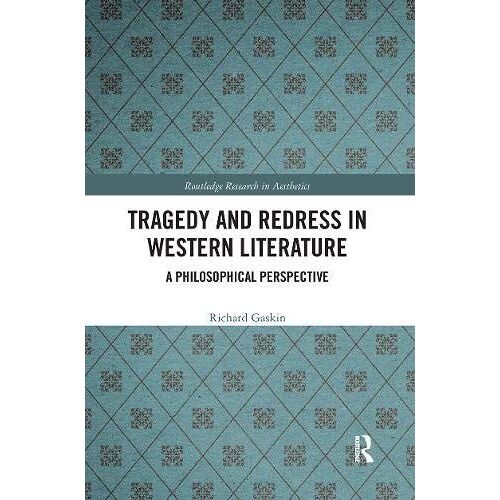 Tragedy And Redress In Western Literature