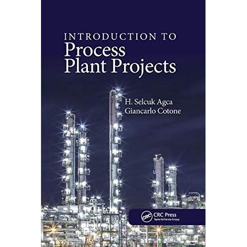 Introduction To Process Plant Projects
