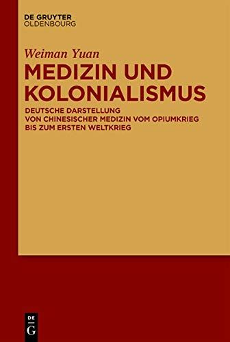 Medizin Und Kolonialismus